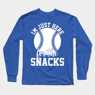 I'm Just Here for the Snacks Funny Baseball Softball Fans Long Sleeve T-Shirt